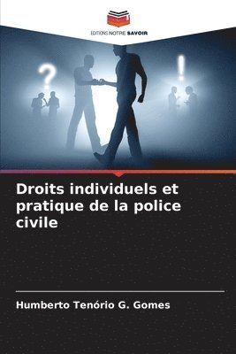 bokomslag Droits individuels et pratique de la police civile