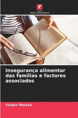 Insegurança alimentar das famílias e factores associados 1