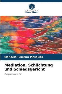 Manoela Ferreira Mesquita - Mediation, Schlichtung und Schiedsgericht, Häftad