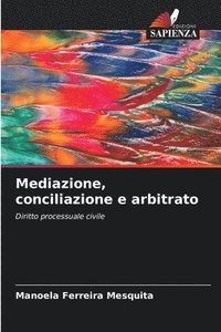 bokomslag Mediazione, conciliazione e arbitrato