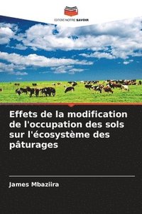 bokomslag Effets de la modification de l'occupation des sols sur l'cosystme des pturages