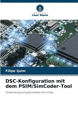 bokomslag DSC-Konfiguration mit dem PSIM/SimCoder-Tool