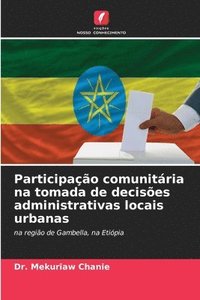 bokomslag Participao comunitria na tomada de decises administrativas locais urbanas