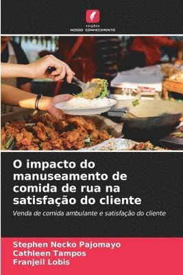 bokomslag O impacto do manuseamento de comida de rua na satisfação do cliente