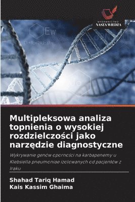 Multipleksowa analiza topnienia o wysokiej rozdzielczości jako narzędzie diagnostyczne