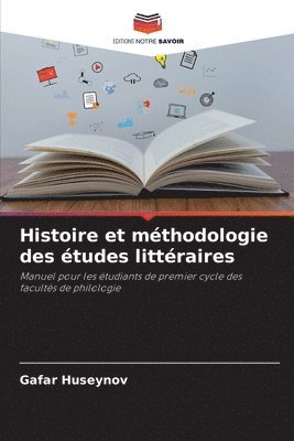 bokomslag Histoire et mthodologie des tudes littraires