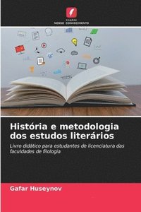 bokomslag História e metodologia dos estudos literários