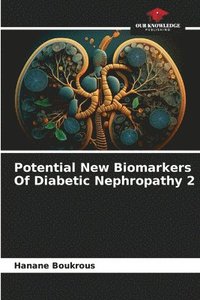 bokomslag Potential New Biomarkers Of Diabetic Nephropathy 2