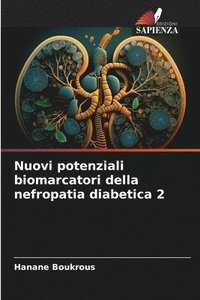 bokomslag Nuovi potenziali biomarcatori della nefropatia diabetica 2