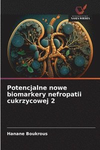 bokomslag Potencjalne nowe biomarkery nefropatii cukrzycowej 2