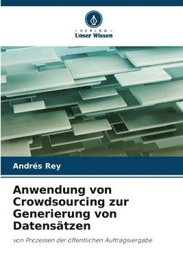 Anwendung von Crowdsourcing zur Generierung von Datensätzen