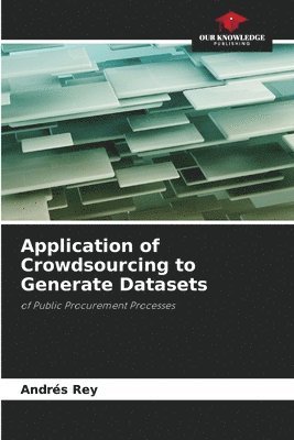 bokomslag Application of Crowdsourcing to Generate Datasets