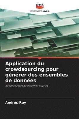 bokomslag Application du crowdsourcing pour générer des ensembles de données