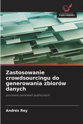 Zastosowanie crowdsourcingu do generowania zbiorów danych