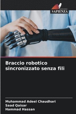 Braccio robotico sincronizzato senza fili
