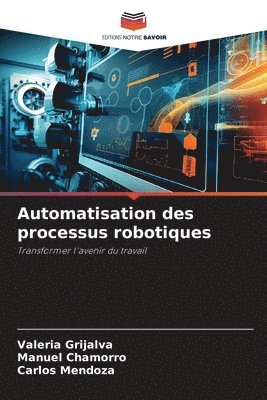 bokomslag Automatisation des processus robotiques