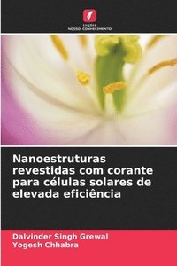 bokomslag Nanoestruturas revestidas com corante para clulas solares de elevada eficincia