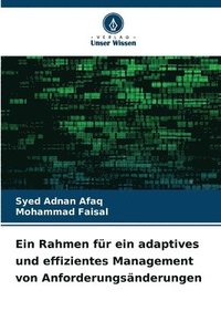 bokomslag Ein Rahmen fr ein adaptives und effizientes Management von Anforderungsnderungen