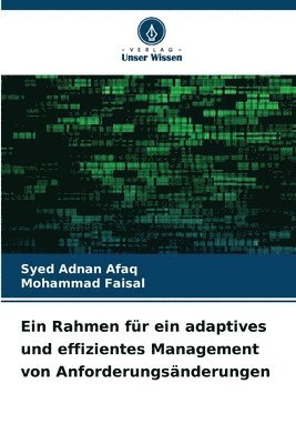 Ein Rahmen für ein adaptives und effizientes Management von Anforderungsänderungen 1