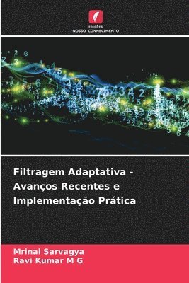 bokomslag Filtragem Adaptativa - Avanços Recentes e Implementação Prática