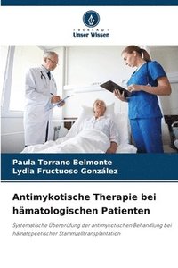 bokomslag Antimykotische Therapie bei hmatologischen Patienten