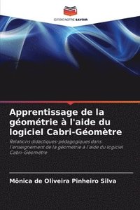 bokomslag Apprentissage de la géométrie à l'aide du logiciel Cabri-Géomètre