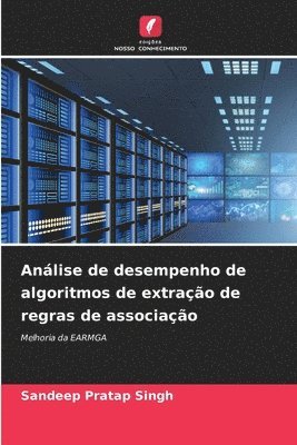 Análise de desempenho de algoritmos de extração de regras de associação 1