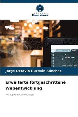 Erweiterte fortgeschrittene Webentwicklung 1