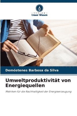 bokomslag Umweltproduktivität von Energiequellen
