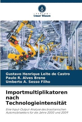 bokomslag Importmultiplikatoren nach Technologieintensität