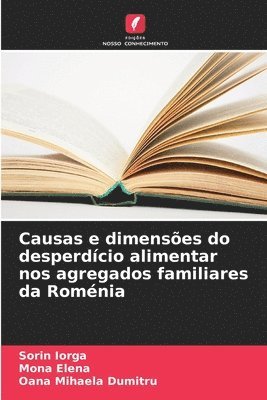 bokomslag Causas e dimenses do desperdcio alimentar nos agregados familiares da Romnia