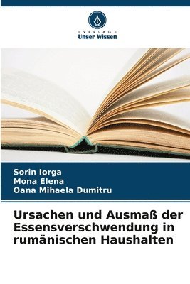 Ursachen und Ausmaß der Essensverschwendung in rumänischen Haushalten 1