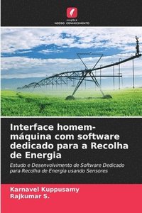 bokomslag Interface homem-máquina com software dedicado para a Recolha de Energia