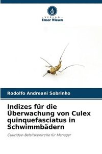 bokomslag Indizes fr die berwachung von Culex quinquefasciatus in Schwimmbdern