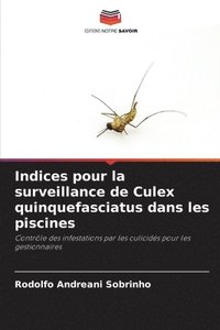 bokomslag Indices pour la surveillance de Culex quinquefasciatus dans les piscines