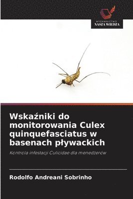 Wska&#378;niki do monitorowania Culex quinquefasciatus w basenach plywackich 1