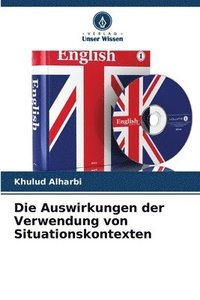 bokomslag Auswirkungen der Verwendung von Situationskontexten