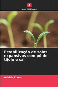 bokomslag Estabilizao de solos expansivos com p de tijolo e cal