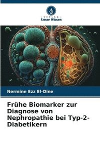 bokomslag Frhe Biomarker zur Diagnose von Nephropathie bei Typ-2-Diabetikern