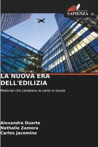 bokomslag La Nuova Era Dell'edilizia