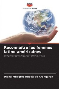 bokomslag Reconnaître les femmes latino-américaines