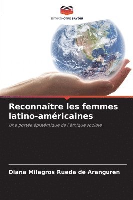 Diana Milagros Rueda de Aranguren - Reconnaître les femmes latino-américaines, Häftad