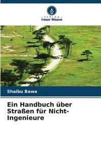 bokomslag Ein Handbuch ber Straen fr Nicht-Ingenieure