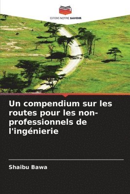 bokomslag compendium sur les routes pour les non-professionnels de l'ingénierie
