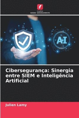 bokomslag Cibersegurança: Sinergia entre SIEM e Inteligência Artificial