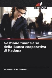 bokomslag Gestione finanziaria della Banca cooperativa di Kadapa