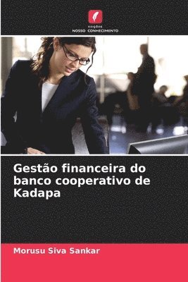 bokomslag Gestão financeira do banco cooperativo de Kadapa