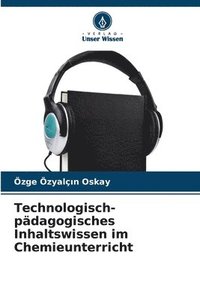 bokomslag Technologisch-pädagogisches Inhaltswissen im Chemieunterricht