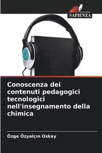 bokomslag Conoscenza dei contenuti pedagogici tecnologici nell'insegnamento della chimica