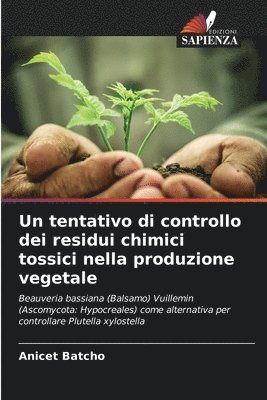 Anicet Batcho - tentativo di controllo dei residui chimici tossici nella produzione vegetale, Häftad